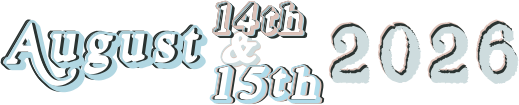 August 14th & 15th 2026